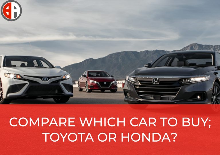 COMPARE WHICH CAR TO BUY; TOYOTA OR HONDA?